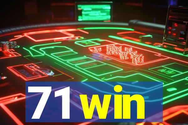 71 win